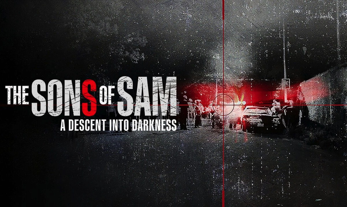 The Sons of Sam: A DESCENT INTO DARKNESS