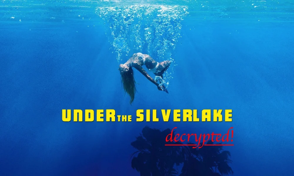 UNDER THE SILVER LAKE: Neo-Noir Puzzle of a Movie Decrypted