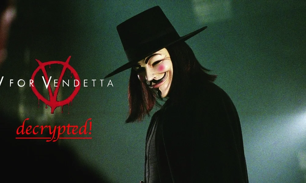 V FOR VENDETTA: Cult Comic Book Adaptation Decrypted