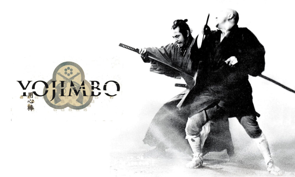 YOJIMBO. The Immortal Classic That Inspired Sergio Leone