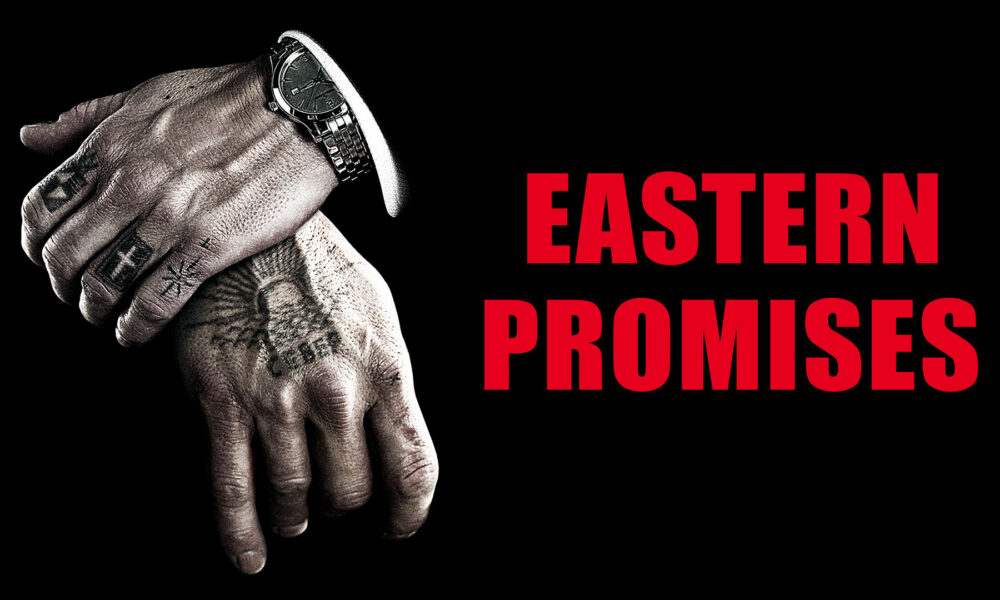Looking Back at EASTERN PROMISES: We Demand More!